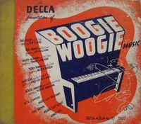 A Decca Presentation of Boogie Woogie Music