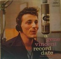 A Gene Vincent Record Date With The Blue Caps