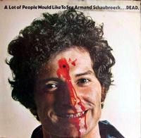 A Lot Of People Would Like To See Armand Schaubroeck ... DEAD