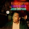 A Love Supreme, Pt. III – Pursuance (Live in Seattle/1965)