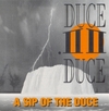 A Sip of the Duce