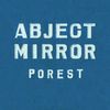Abject Mirror