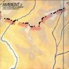 Ambient 2: The Plateaux of Mirror