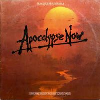 Apocalypse Now - Original Motion Picture Soundtrack