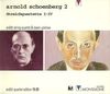 Arnold Schoenberg 2: Streichquartette I-IV
