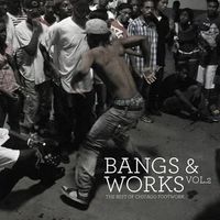 Bangs & Works Vol.2: The Best of Chicago Footwork