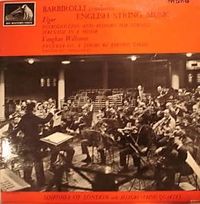 Barbirolli Conducts English String Music