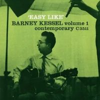 Barney Kessel, Vol. 1: Easy Like