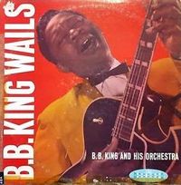 B.B. King Wails