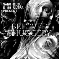 Beloved Thuggery