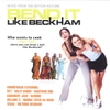 Bend It Like Beckham: Music From the Motion Picture