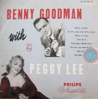 Benny Goodman with Peggy Lee
