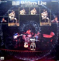 Bill Withers Live At Carnegie Hall