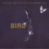 Bird: Original Motion Picture Soundtrack