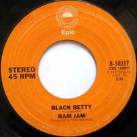 Black Betty / I Should Have Known