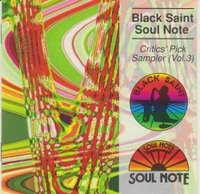 Black Saint/Soul Note Critics' Pick Sampler, Volume 3