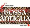 Bossa Antigua