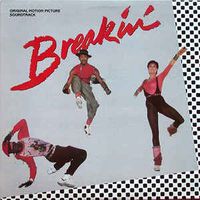 Breakin'... There's No Stoppin' Us