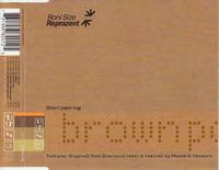 Brown Paper Bag (Roni Size Full Vocal Remix)