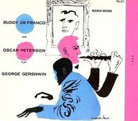 Buddy DeFranco and Oscar Peterson Play George Gershwin