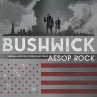 Bushwick: Original Motion Picture Soundtrack