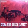 C'Era Una Volta Il West (Colonna Sonora Originale Del Film)