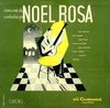 Canções de Noel Rosa, cantadas por Noel Rosa