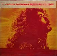 Carlos Santana & Buddy Miles! Live!