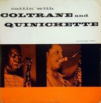 Cattin' With Coltrane and Quinichette