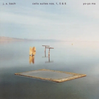Cello Suites Nos. 1, 5 & 6