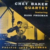 Chet Baker Quartet Featuring Russ Freeman