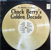 Chuck Berry's Golden Decade (The Original Two Albums)