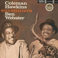 Coleman Hawkins Encounters Ben Webster