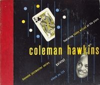 Coleman Hawkins Quintet Featuring Teddy Wilson