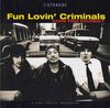 The Fun Lovin' Criminal