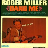 Dang Me (Roger and Out)