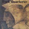 Dark Quarterer
