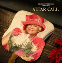 Death Row Records Presents: Altar Call