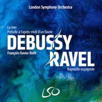 Debussy: La mer; Prélude à l'après-midi d'un faune; Ravel: Rapsodie espagnole