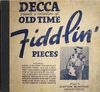 Decca Presents a Collection of Old Time Fiddlin' Pieces