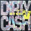 Dirty Cash (Money Talks) (Dime And Dollar Mix)