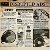 Disrupted Ads