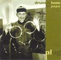 Drum 'n' Bass for Papa