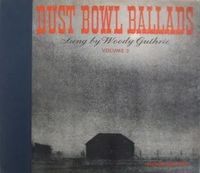 Dust Bowl Ballads: Volume 2