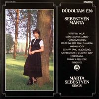 Dúdoltam én: Sebestyén Márta