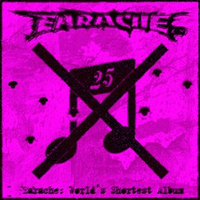 Earache: World's Shortest Album