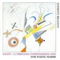 Eight (+3) Tristano Compositions 1989: For Warne Marsh