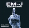 EM-J: Marshall Meets Michael