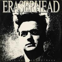 Eraserhead Original Soundtrack