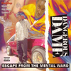 Escape From the Mental Ward